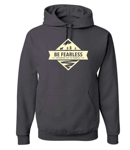 Be Fearless Hoody